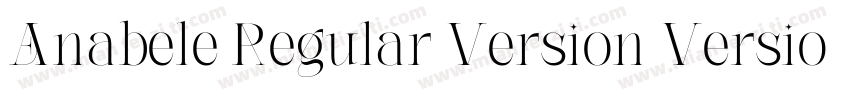 Anabele Regular Version Version字体转换